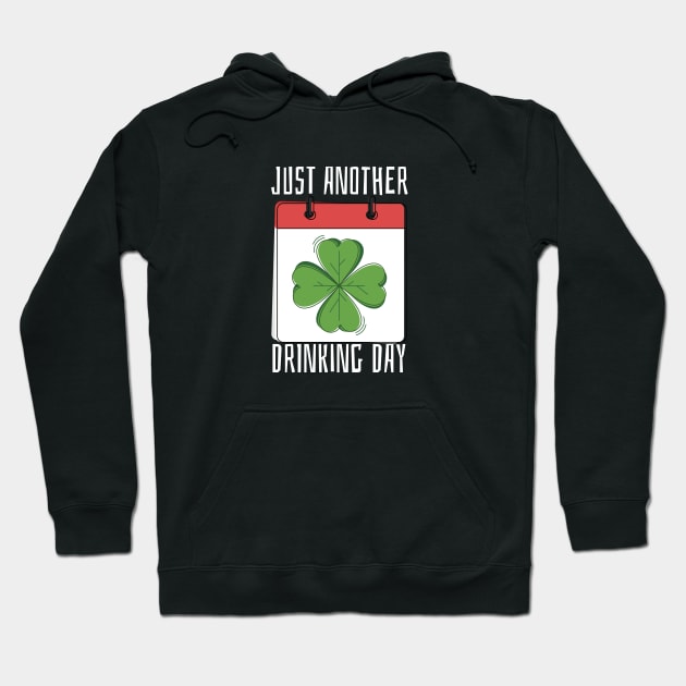 Just Another Drinking Day Hoodie by lovelifetriumph